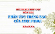 Phương trình phản ứng tráng bạc (tráng gương) của axit fomic HCOOH? Hỏi nhanh đáp gọn môn Hóa